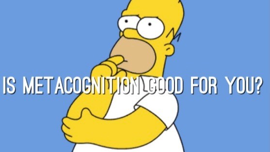 Metacognition Metacognition